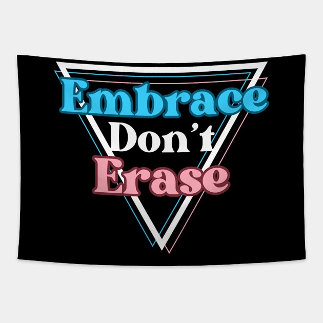 Protect Trans Kids - Embrace Don't Erase Pocket Design Tapestry by Stumbling Designs