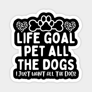 let me do it for you dog essential-life goal pet all the dogs Magnet