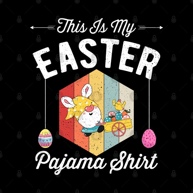 This Is My Easter Pajama Shirt Funny Easter Day by kevenwal