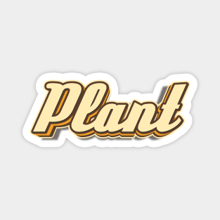Plant typography Magnet