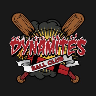 Dynamites Ball Club T-Shirt