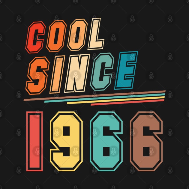 Vintage Style Cool Since 1966 by Adikka