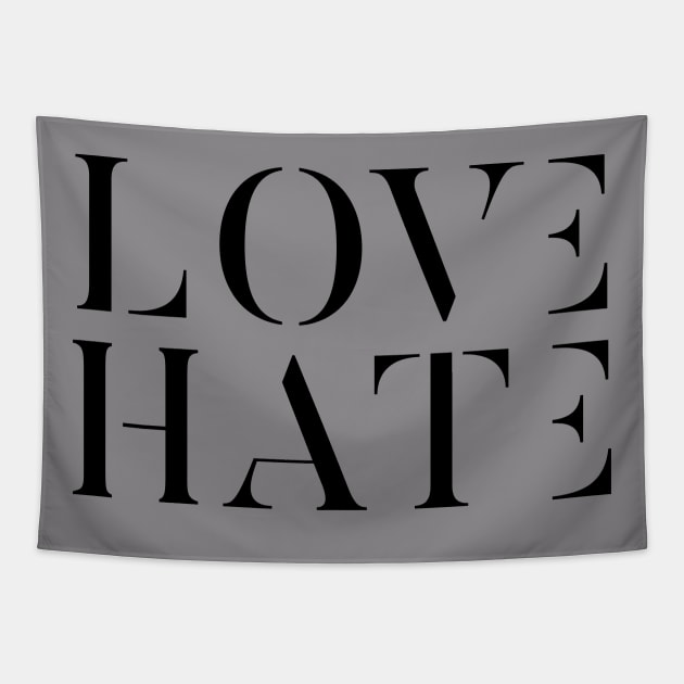 Love Hate Typography Tapestry by lkn