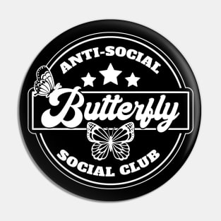 Anti Social Butterfly Social Club // Funny Anti-Social Pin