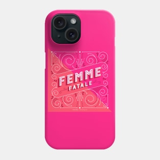 femme fatale Phone Case