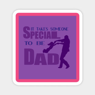 SPECIAL DAD Magnet