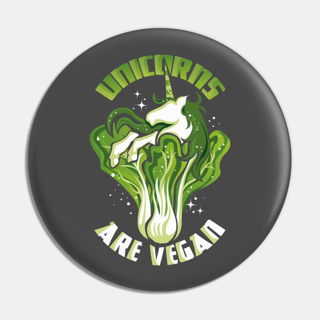 Unicorns are Vegan Funny Vegan Unicorn Lover Pin by ghsp