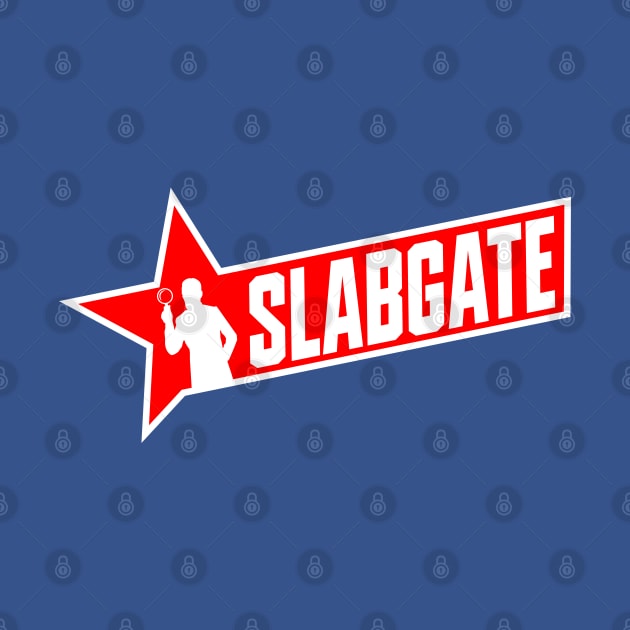 Slabgate by OldSalt