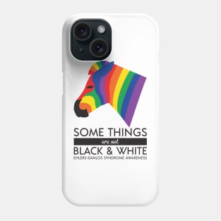 Ehlers Danlos Some Things Are Not Black And White Phone Case