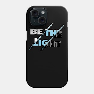 Colorful Be the Light Christian Design Phone Case