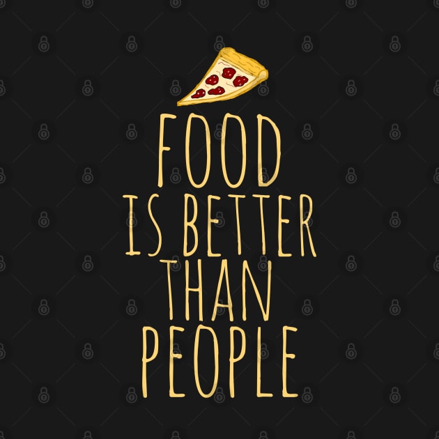 food is better than people by FandomizedRose
