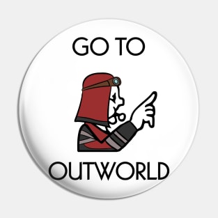 Go to Outworld Pin