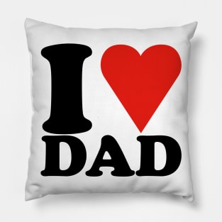 I love dad, Father, daddy Pillow