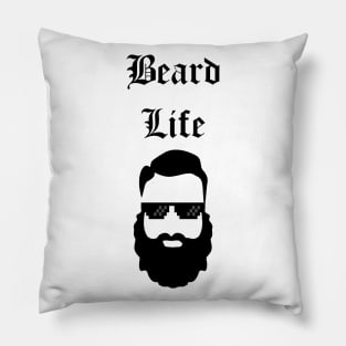 Beard Life Pillow