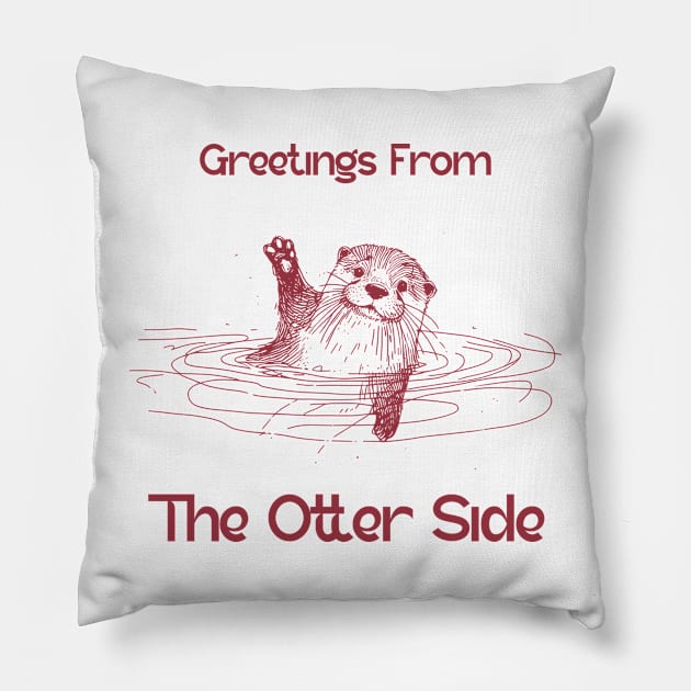 otter, otter animal, sea otter, cute otter, otter pun, funny otter Pillow by Thunder Biscuit