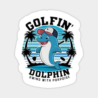 Golfin' Dolphin: Swing with Porpoise Fun Design Magnet