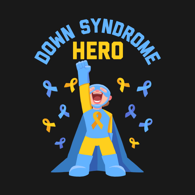 Down Syndrome Awareness Cute Super Hero Gift by basselelkadi