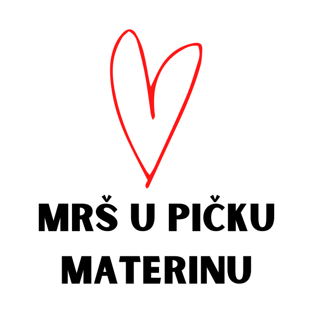 mrs u picku materinu by ZdravieTees