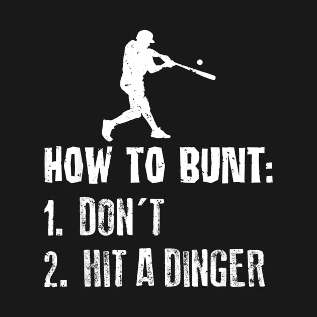 How To Bunt Dont Hit A Dinger Baseball by Chicu