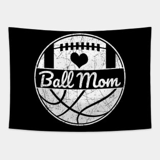 Football Mom Basketball Mom Ball Mom Tapestry