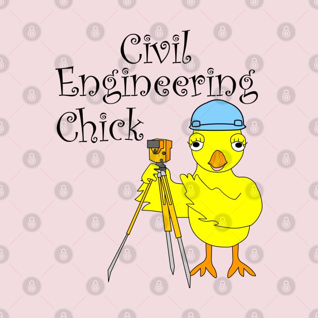 Civil Engineering Chick by Barthol Graphics