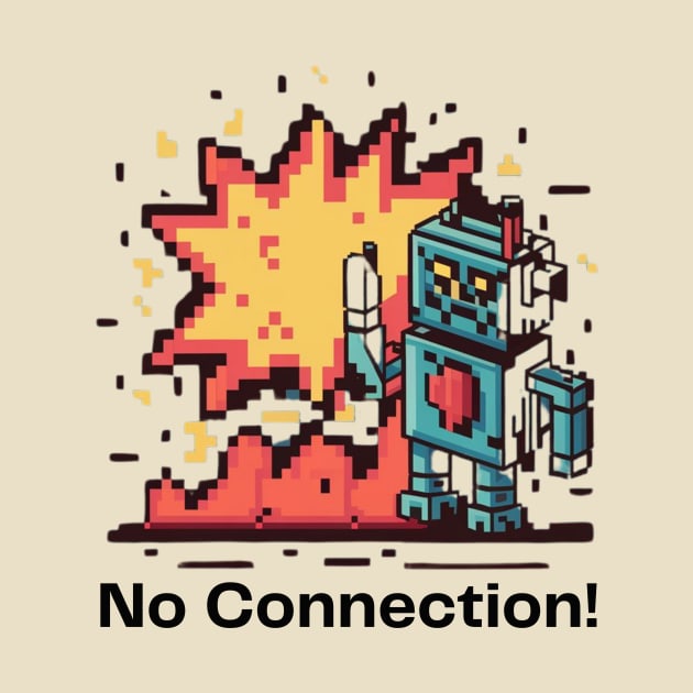 No Connection 8 Bit by AnimeVision