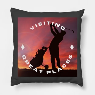 Visiting Great Places Pillow