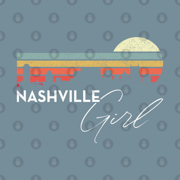 Disover Nashville Girl Retro Sunset City Skyline Souvenir - Nashville Girl Retro Sunset City - T-Shirt