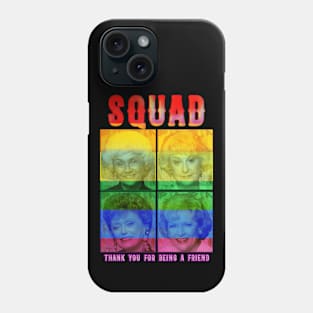 golden pride moms squad thank you for being a friend Phone Case