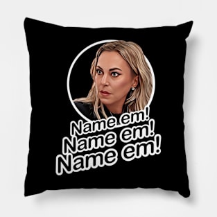 Name em - Sutton Stracke Real Housewives Pillow