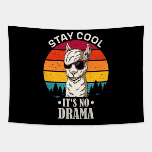 Stay Cool no Drama funny Llama Tapestry