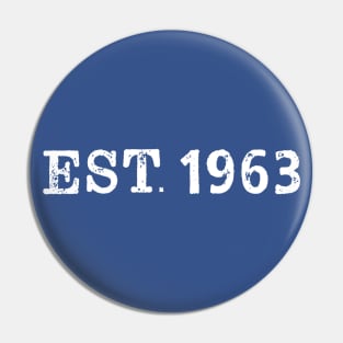 EST 1963 Pin