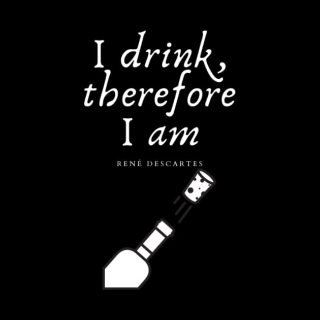 I drink, therefore I am by (Eu)Daimonia