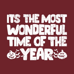 It's The Most Wonderful Time Of The Year - Halloween T-Shirt