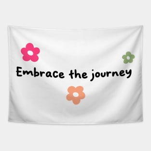 Embrace The Journey Tapestry