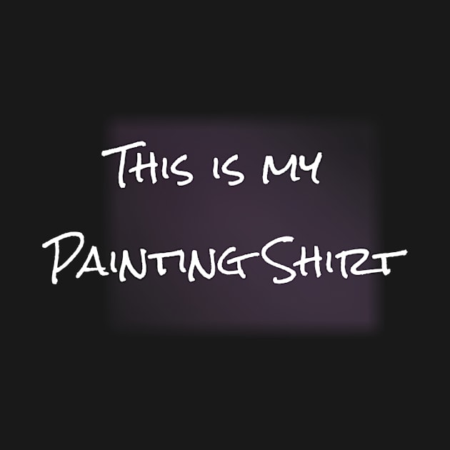 This is my painting Shirt by BrokenTrophies by BrokenTrophies