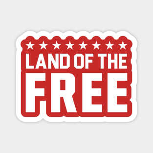 Land of The Free Magnet