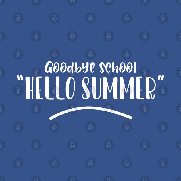 Goodbye schoool hello summer by uniqueversion