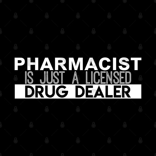 Licensed Drug Dealer by artsylab