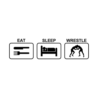 Eat Sleep Wrestle T-Shirt