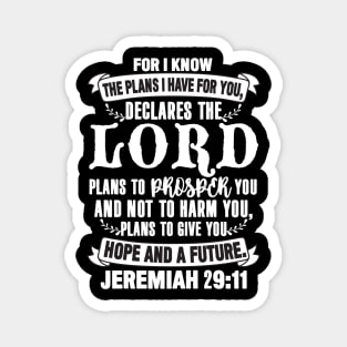 Jeremiah 29:11 Plans To Give You Hope And A Future Magnet