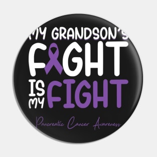 My Grandsons Fight Is My Fight Pancreatic Cancer Awareness Pin