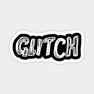 glitch Magnet