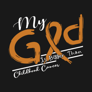 Childhood Cancer Awareness My God Is Stronger - In This Family No One Fights Alone T-Shirt