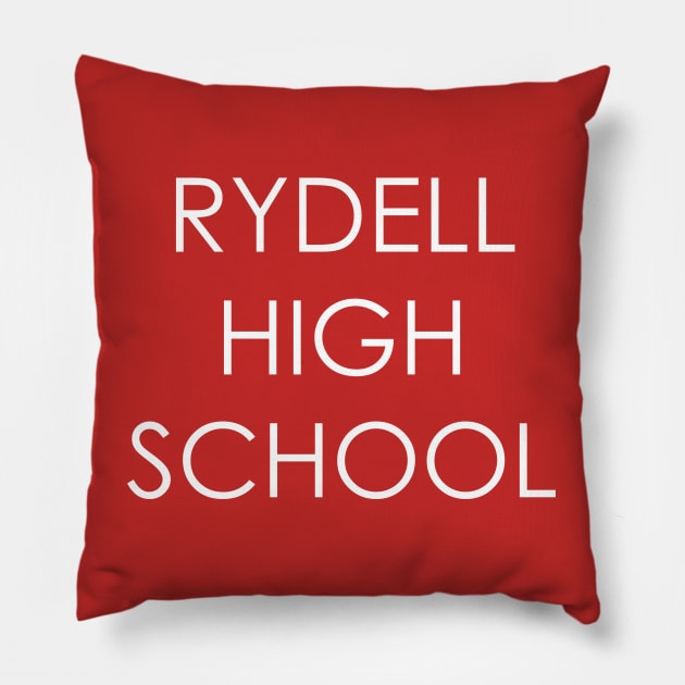 RYDELL HIGH SCHOOL Tribute Pillow by Oyeplot