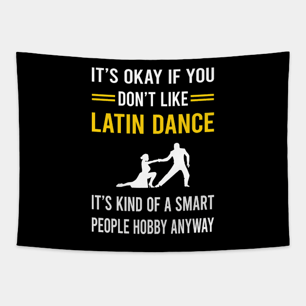 Smart People Hobby Latin Dance Dancing Dancer Tapestry by Good Day