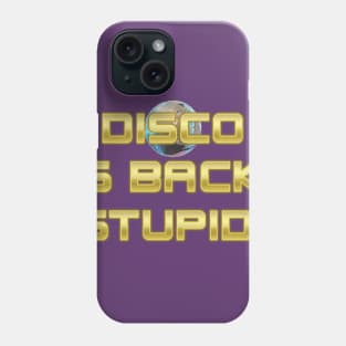 Disco Is Back Phone Case