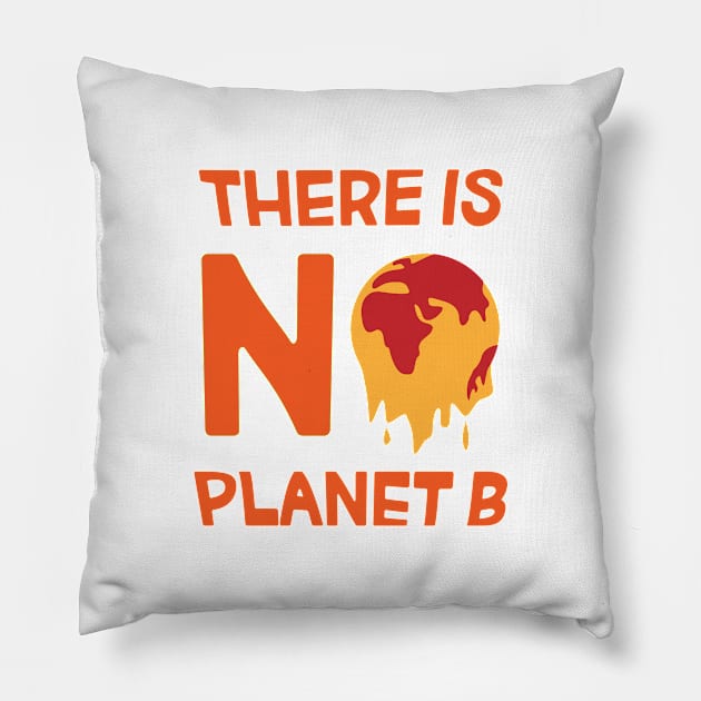 NO PLANET B Pillow by yayo99