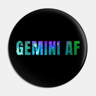 Gemini AF / Funny Gemini Shirt / Star Sign Zodiac Gift / Horoscope Astrology Gift / Birth Sign Shirt Pin