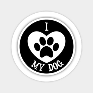 i love my dog Magnet